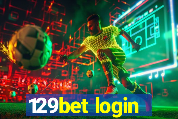 129bet login